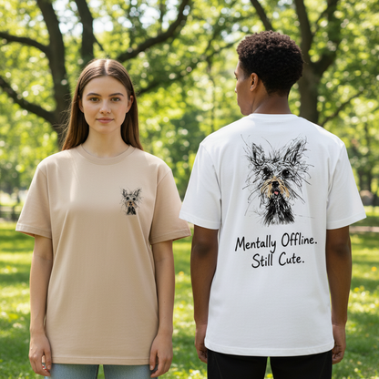 Mentally Offline. Still Cute. Tee