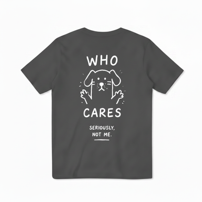 Who Cares Tee