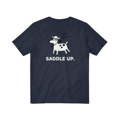 Yee Haw. Saddle Up. Tee