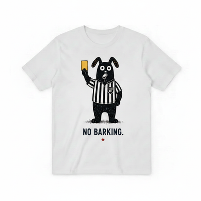 No Barking Funny Soccer Referee Dog Graphic Tee