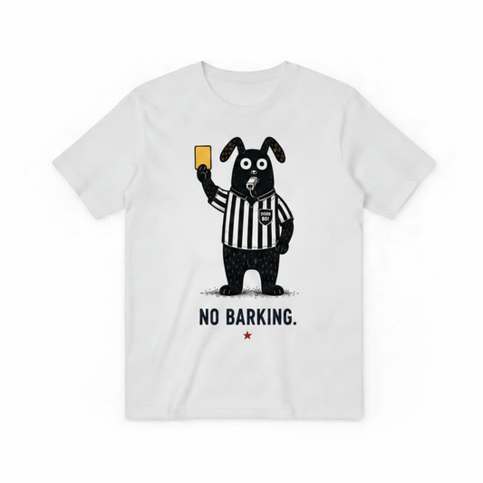 No Barking Funny Soccer Referee Dog Graphic Tee