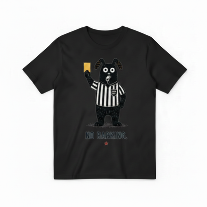 No Barking Funny Soccer Referee Dog Graphic Tee