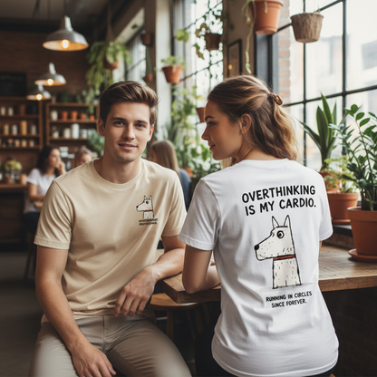 Overthinking Is My Cardio Tee