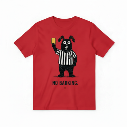 No Barking Funny Soccer Referee Dog Graphic Tee