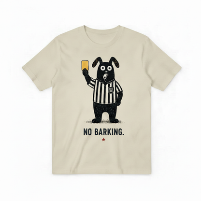 No Barking Funny Soccer Referee Dog Graphic Tee