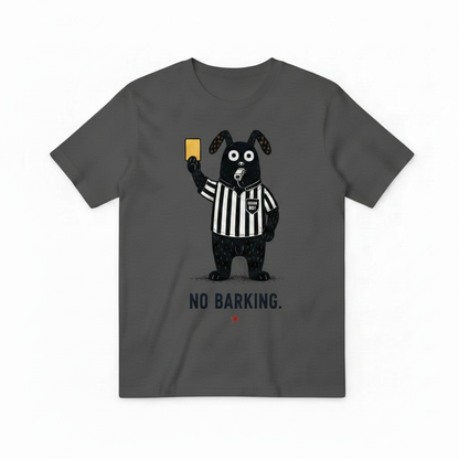 No Barking Funny Soccer Referee Dog Graphic Tee