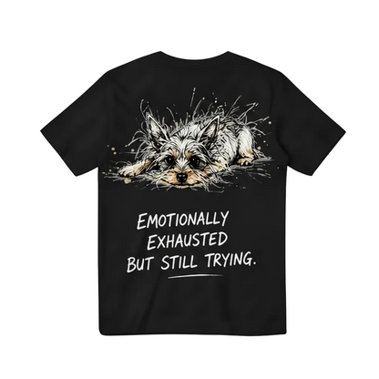 Emotionally Exhausted But Still Trying Tee