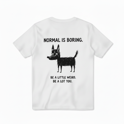 BE A LOT YOU Dog Tee