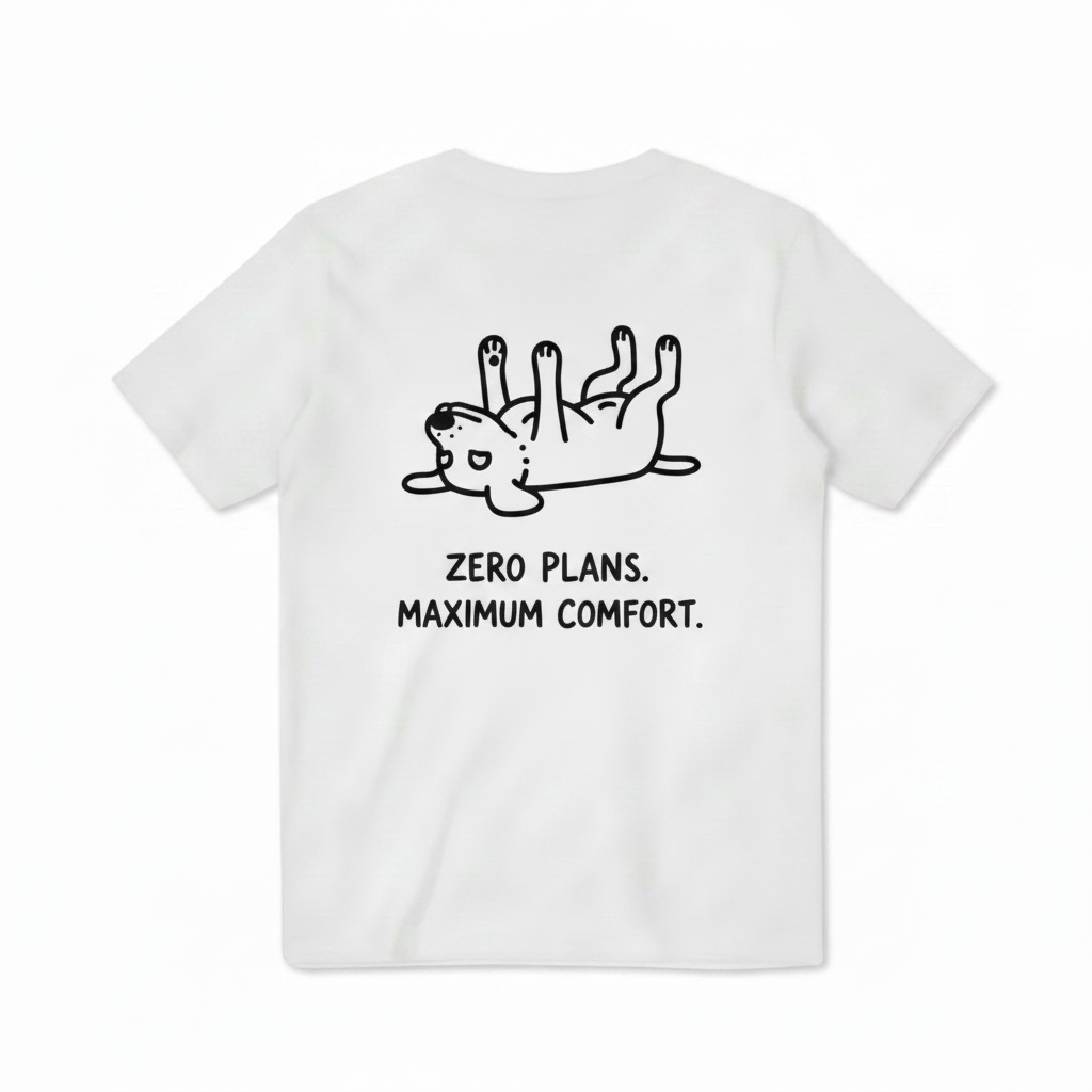 Zero Plans. Maximum Comfort. Tee