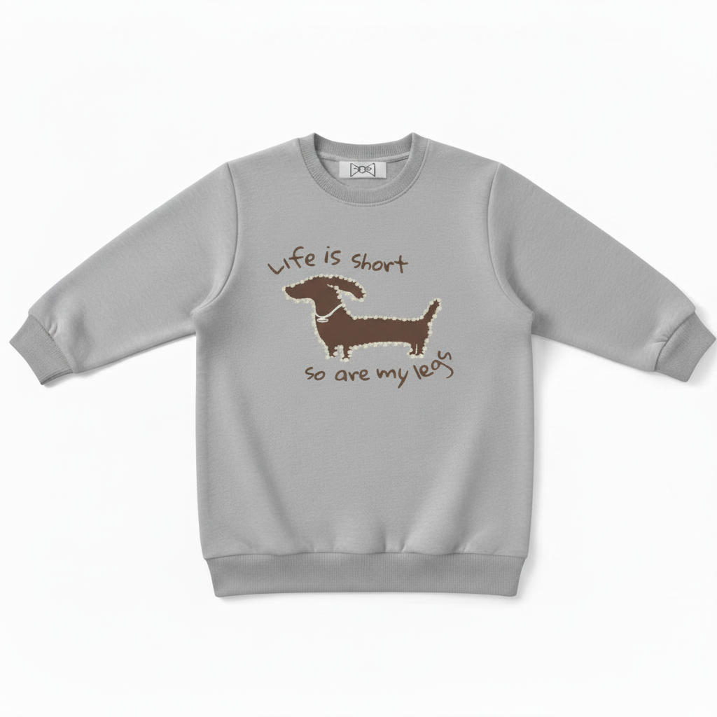 Funny Short Legs Dog Quote Graphic Pet Lover Crewneck C1027