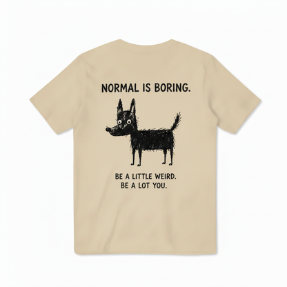 BE A LOT YOU Dog Tee
