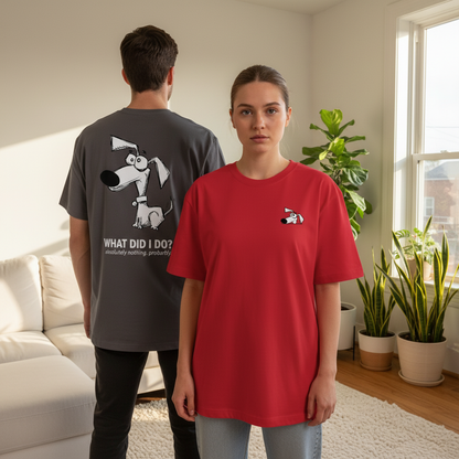 What Did I Do? Absolutely Nothing. Probably. Tee