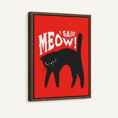 Bold black cat meow quote canvas in dark walnut float frame, 3/4 angle showing frame depth