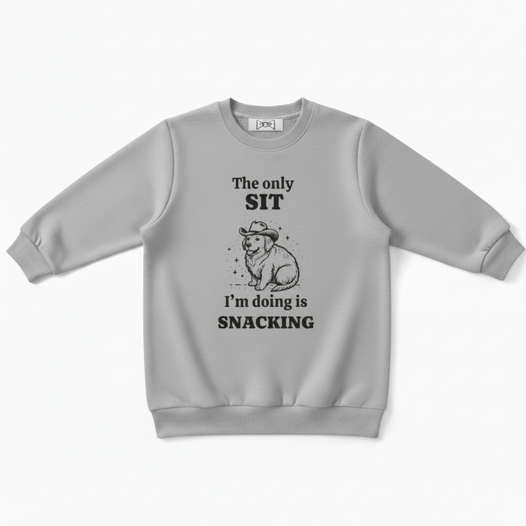 The Only Sit I'm Doing Is Snacking Crewneck C1097