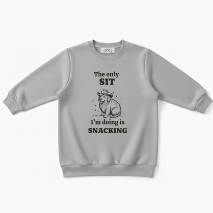 The Only Sit I'm Doing Is Snacking Crewneck C1097