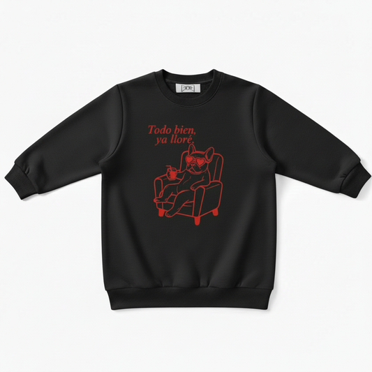 Todo Bien Ya Llore Frenchie Crewneck C1101