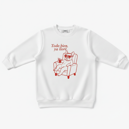 Todo Bien Ya Llore Frenchie Crewneck C1101