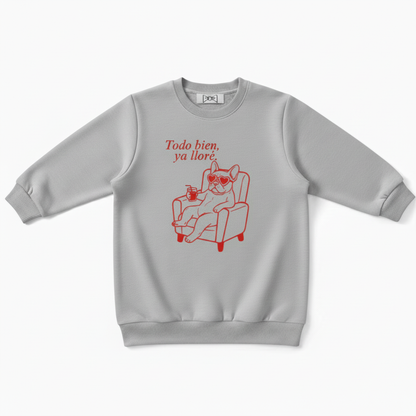 Todo Bien Ya Llore Frenchie Crewneck C1101