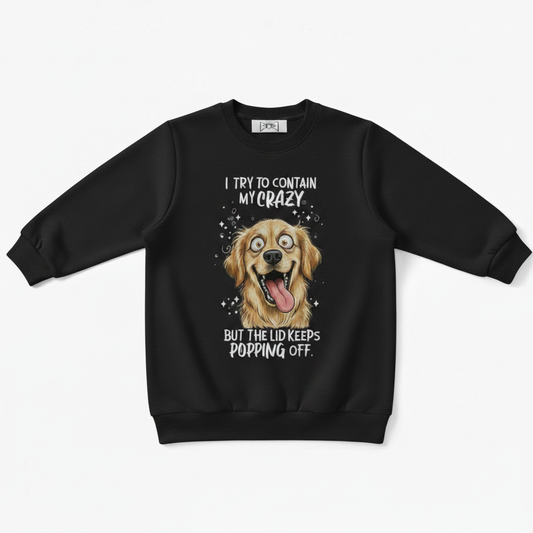 I Try Contain My Crazy Golden Crewneck C1106