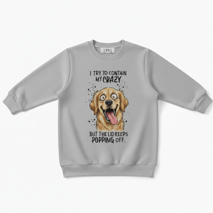 I Try Contain My Crazy Golden Crewneck C1106
