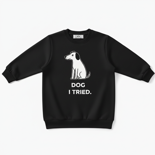 Dog I Tried Minimalist Crewneck C1131