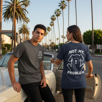 Not My Problem Tee