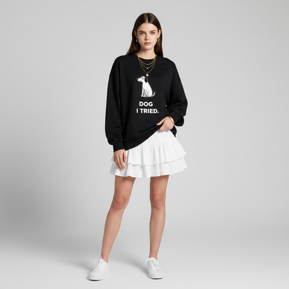 Dog I Tried Minimalist Crewneck C1131