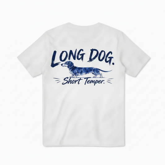 Long Dog Short Temper Dachshund Funny Graphic Tee