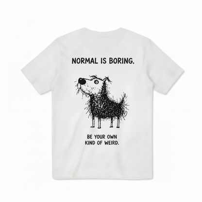 Normal Is Boring Dog Tee