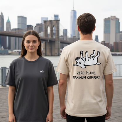 Zero Plans. Maximum Comfort. Tee