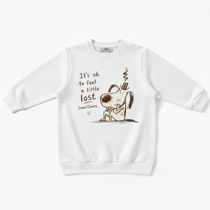 It's Ok To Feel Lost Dog Crewneck C1140