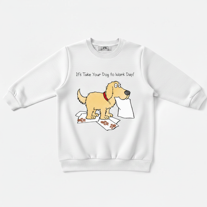 Take Your Dog To Work Day Crewneck C1143