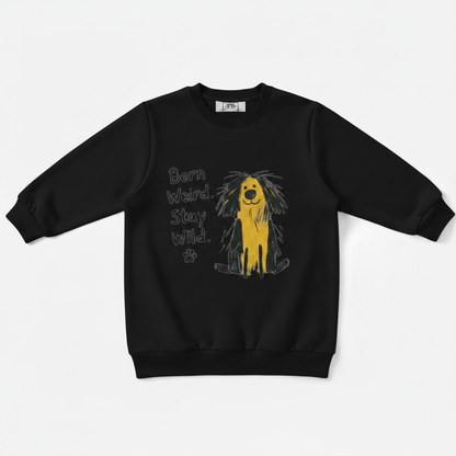 Born Weird Stay Wild Dog Crewneck C1145
