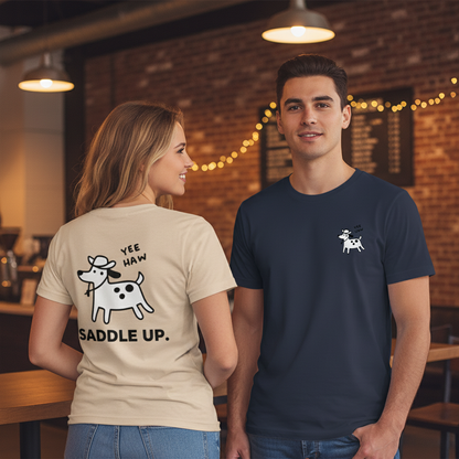 Yee Haw. Saddle Up. Tee