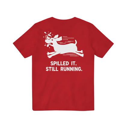 Spilled It. Still Running. Tee