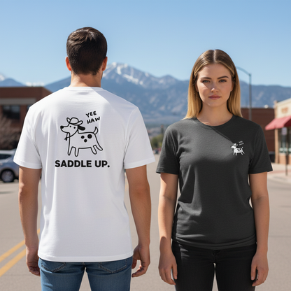 Yee Haw. Saddle Up. Tee