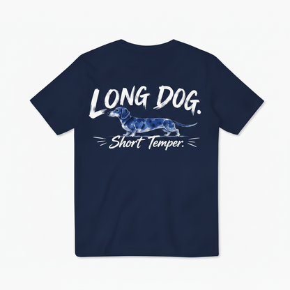 Long Dog Short Temper Dachshund Funny Graphic Tee