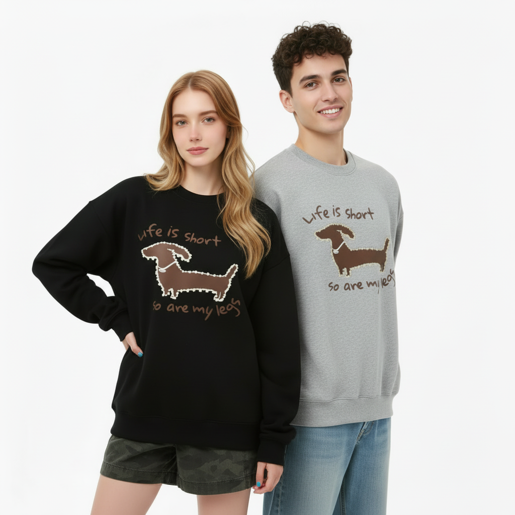 Funny Short Legs Dog Quote Graphic Pet Lover Crewneck C1027