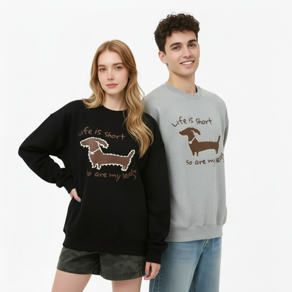 Funny Short Legs Dog Quote Graphic Pet Lover Crewneck C1027