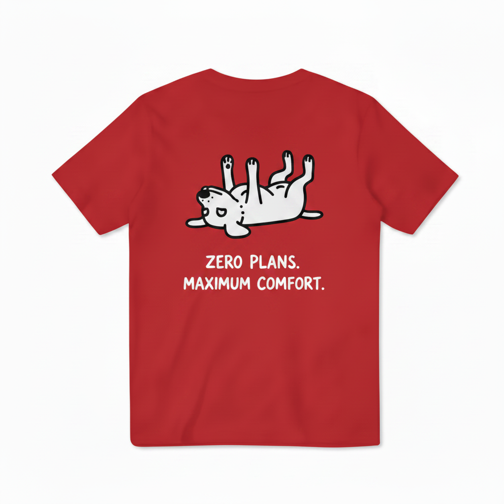 Zero Plans. Maximum Comfort. Tee