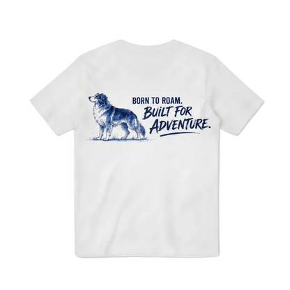 Born to Roam Built for Adventure Aussie Dog Graphic Tee