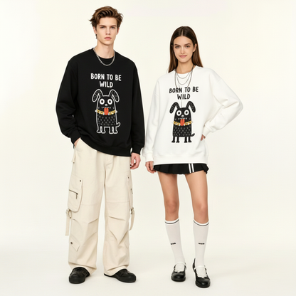 Born To Be Wild Punk Dog Crewneck C1136