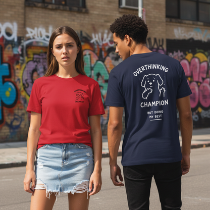 Overthinking Champion Tee