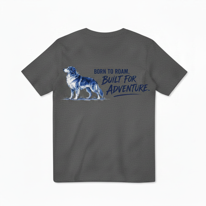Born to Roam Built for Adventure Aussie Dog Graphic Tee
