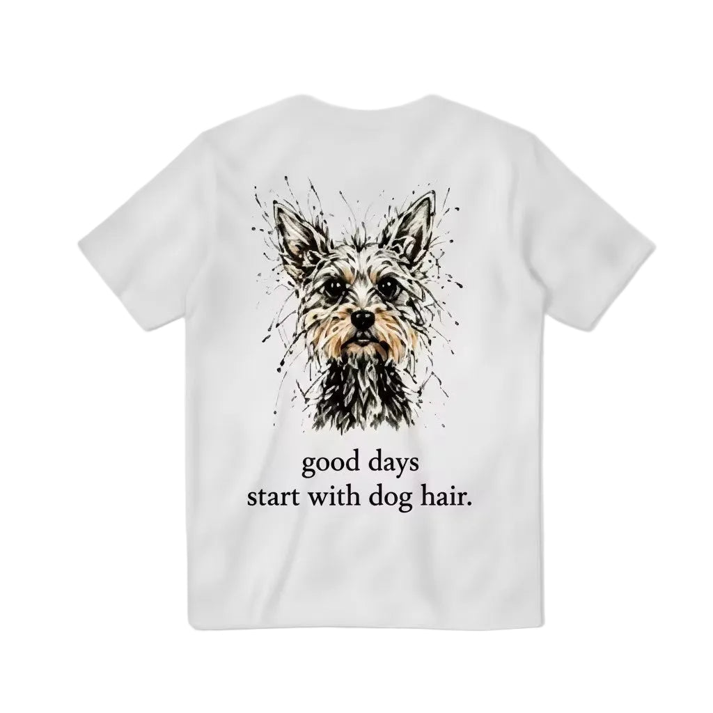 Good Days Start with Dog Hair Tee