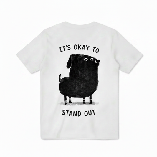 It's Okay to Stand Out Tee