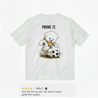 Prove It Fluffy Dog Soccer Graphic Tee