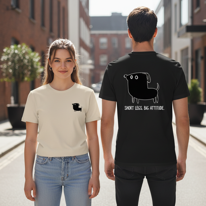 Short Legs. Big Attitude. Tee