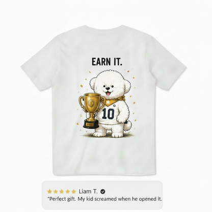 Earn It Fluffy Dog Soccer Champion Graphic Tee