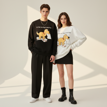 Take Your Dog To Work Day Crewneck C1143